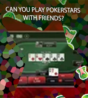 Pokerstars with friends