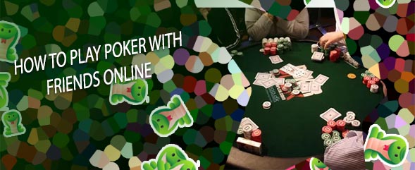 Virtual poker game with friends